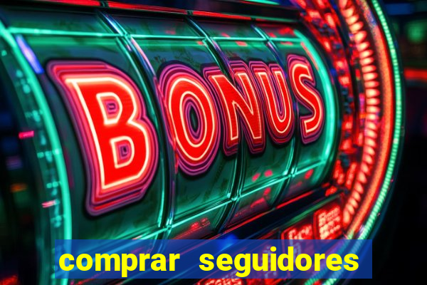 comprar seguidores barato instagram